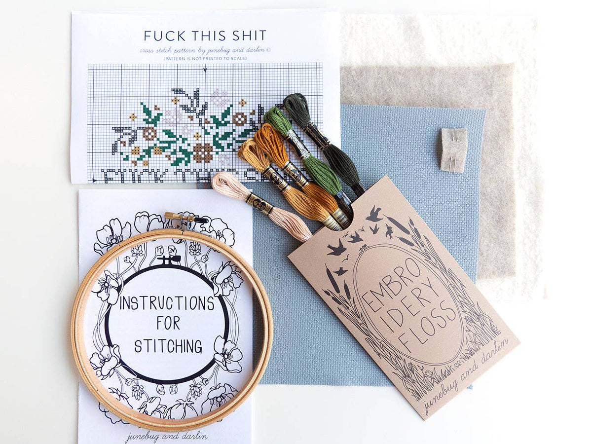 Fuck This Shit Cross Stitch Kit by Junbug & Darlin